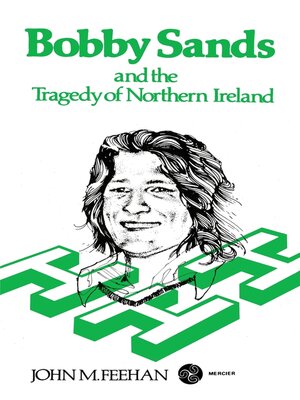 cover image of Bobby Sands and the Tragedy of Northern Ireland